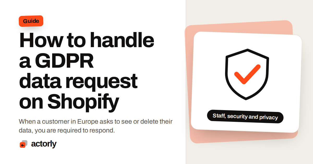 How to handle a GDPR data request on Shopify