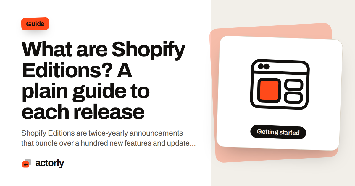 What are Shopify Editions? A plain guide to each release